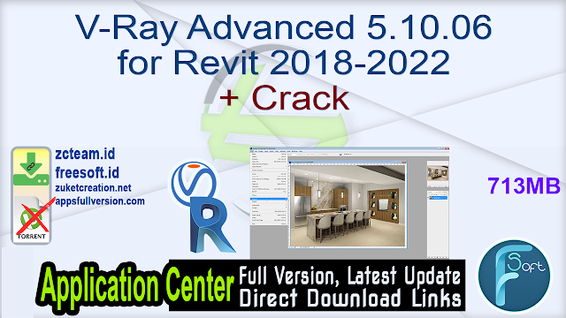 V-Ray Advanced 5.10.06 for Revit 2018-2022 + Crack_ ZcTeam.id