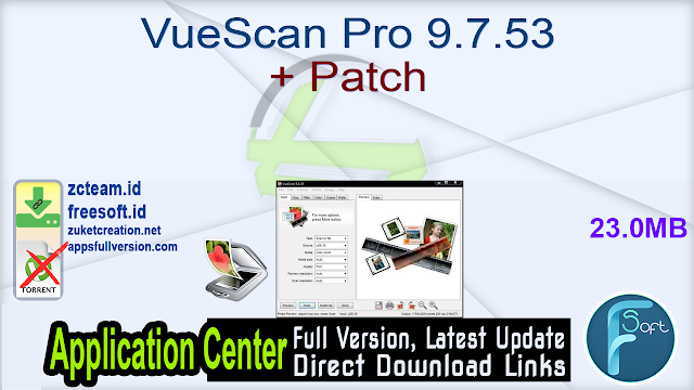 VueScan Pro 9.7.53 + Patch_ ZcTeam.id