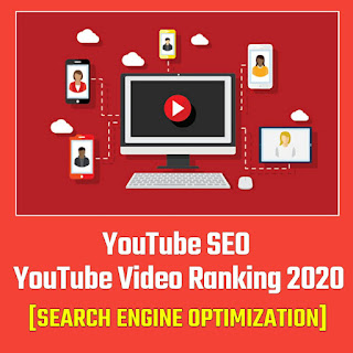 YouTube SEO - YouTube Video Ranking 2020