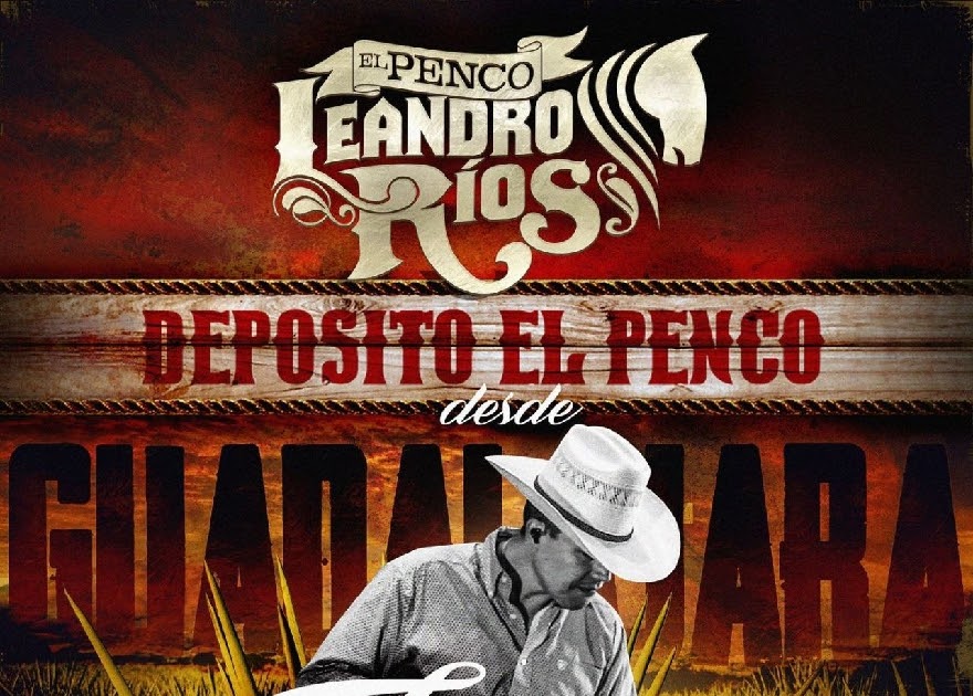 Leandro Rios Deposito El Penco Desde Guadalajara Jalisco (Album) 2021