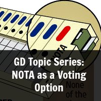 GD Topic Series: NOTA as a Voting Option