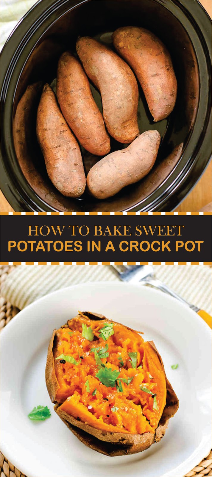 HOW TO BAKE SWEET POTATOES IN A CROCK POT Fast Family Meals