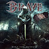 RELEASE: BRAVE - Kill The Bastard  (Heart Of Steel Records 2016) 