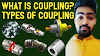 What is Mechanical Coupling ? मेकेनिकल कपलिंग क्या है ? उसका उपयोग क्या है? और ये कितने प्रकार के होते है ? 