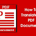 How To Translate Any PDF Document (Step By Step Instructions)