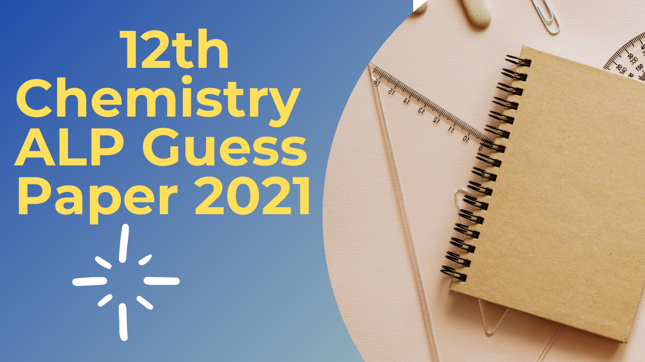 2nd year chemistry Guess papers 2022 2nd year Guess Papers 2022 Punjab Boards chemistry