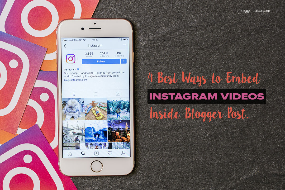 4 Best Ways to Embed Instagram Videos Inside Blogger Post How to Show/Embed an Instagram Photo in a WordPress Post or Page