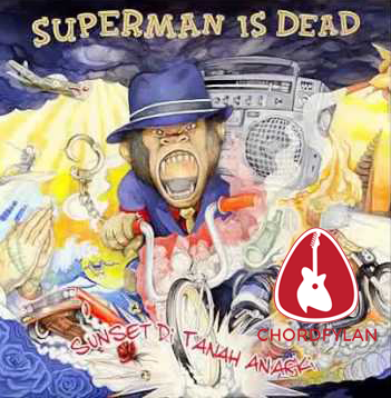 Lirik dan chord Kita Luka Hari Ini, Mereka Luka Selamanya - Superman Is Dead Lirik dan chord Kita Luka Hari Ini, Mereka Luka Selamanya - Superman Is Dead