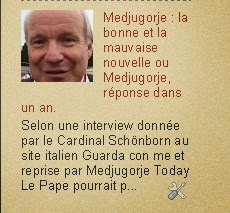 Medjugorje actualités : la bonne et la mauvaise nouvelle ou  réponse dans un an.