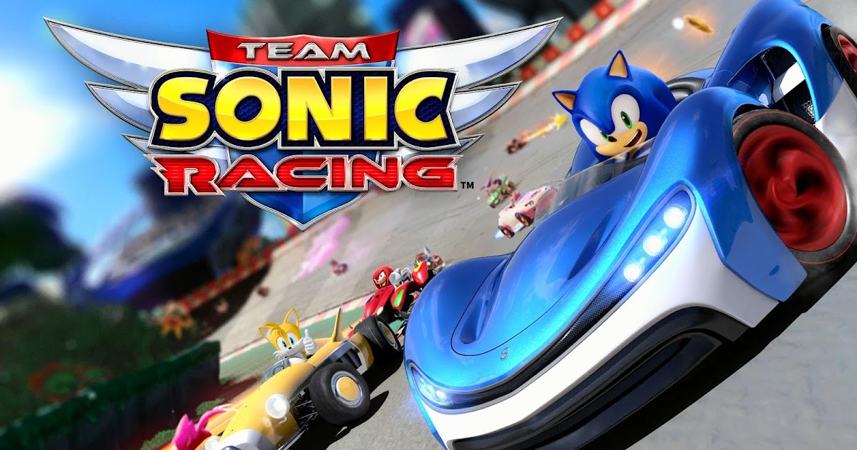 Prévia: Team Sonic Racing (Multi) traz o ouriço em uma corrida nada  vantajosa - GameBlast