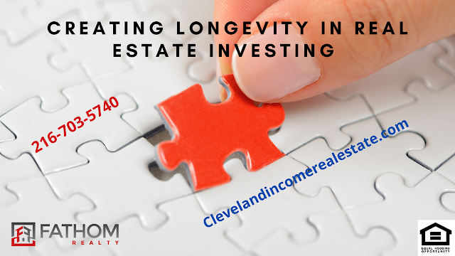 Creating Longevity in Real Estate Investing 