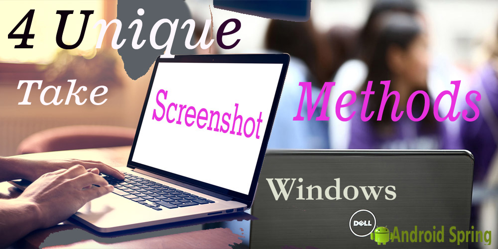 How To Take Screenshot In Dell Laptop Whatidea1