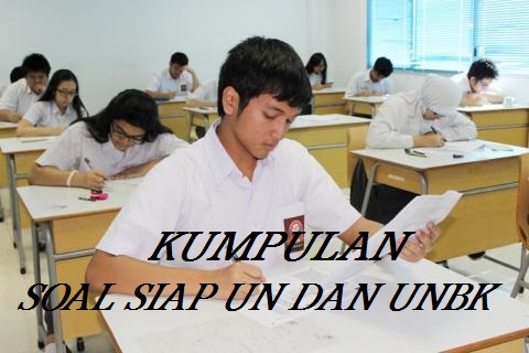 Latihan Soal dan Pembahasan UN UNBK USBN SMK Tahun 2019/2020