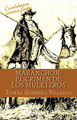 MARANCHÓN. EL CRIMEN DE LOS MULETEROS