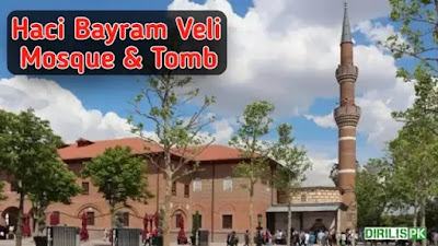 Haci Bayram Veli Mosque and Tomb