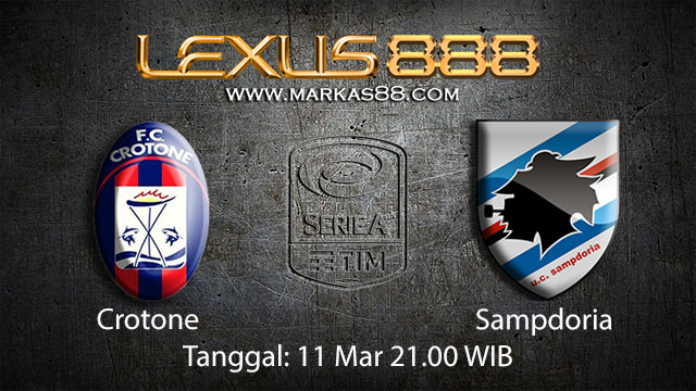 BOLA88 - PREDIKSI TARUHAN BOLA CROTONE VS SAMPDORIA 11 MARET 2018 ( ITALIAN SERIE A )