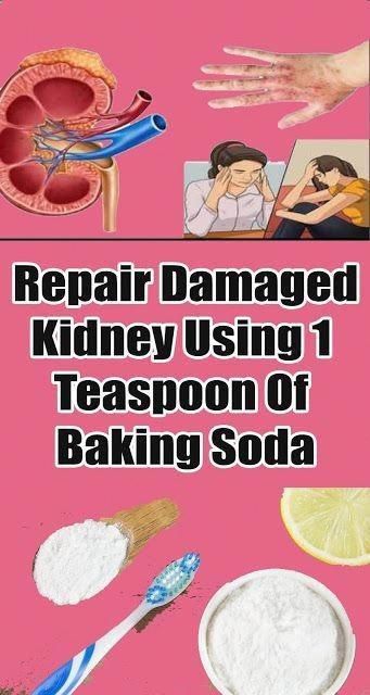 How To Repair Your Damaged Kidney Naturally Using 1 Teaspoon Of Baking