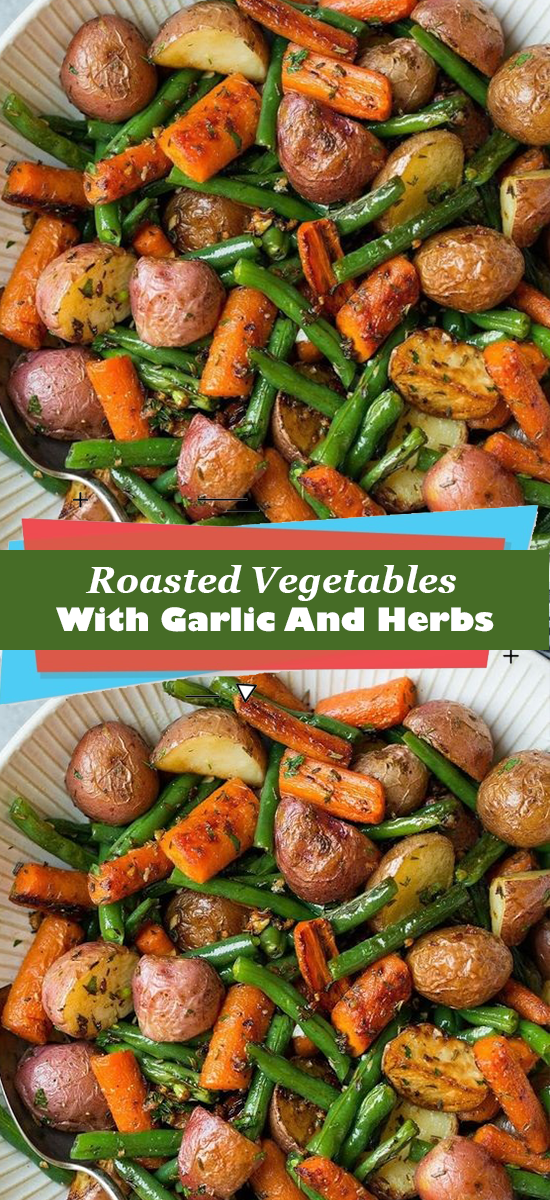 Roasted Vegetables With Garlic And Herbs