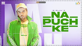 naa puch ke ninja song cover