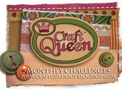 Craft Queen Challenge Blog