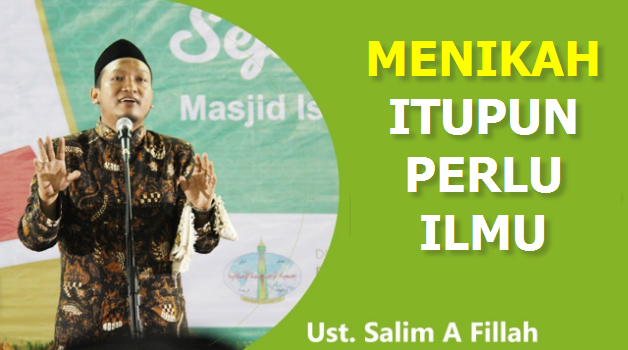 salim a fillah menikah perlu ilmu