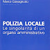 Ottieni risultati Polizia locale. Le singolarità di un organo amministrativo PDF