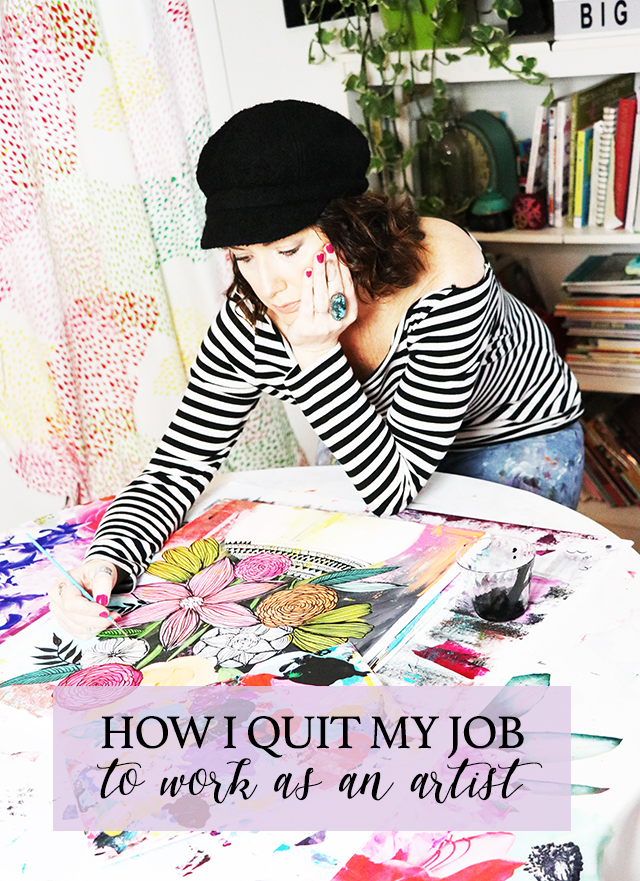 how I quit my job to work as an artist