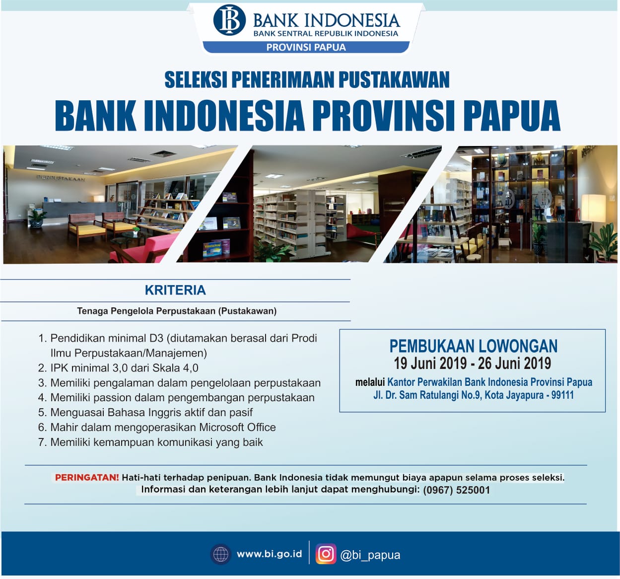 Pustakawan Jogja Lowongan Pustakawan Dibutuhkan Pustakawan Di Kantor Perwakilan Bank Indonesia Bi Provinsi Papua
