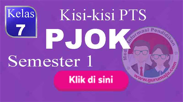 Kisi-Kisi UTS / PTS PJOK Kelas 7 Semester 1 K13 Tahun 2022