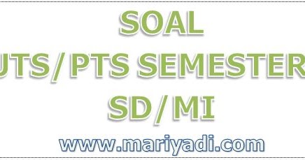 Soal Uts Bahasa Jawa Kelas 4 Sd Semester 1 Ganjil Dan Kunci Jawaban Mariyadi Com