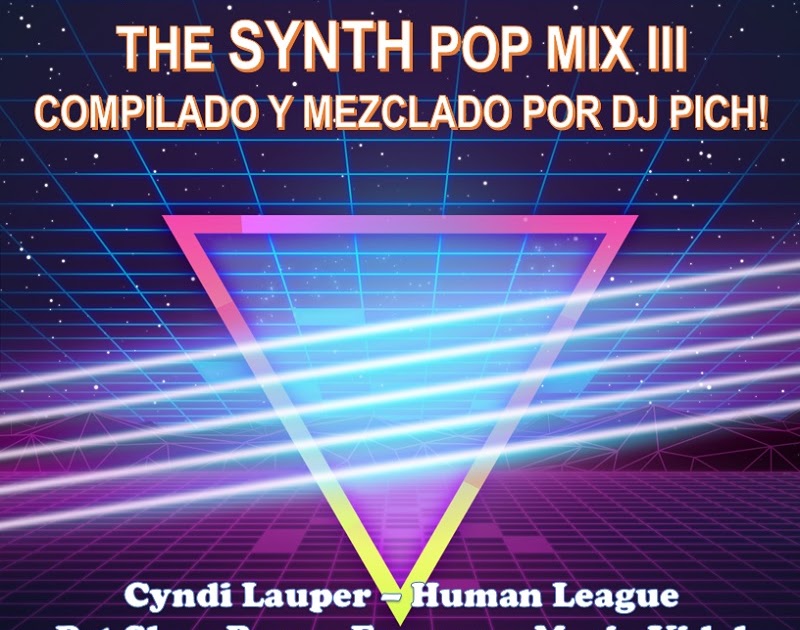 DJ PICH! The Synth Pop Mix III