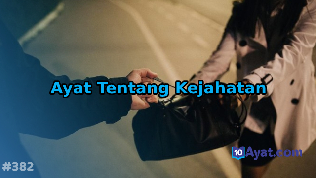 10%2BAyat%2BTentang%2BKejahatan