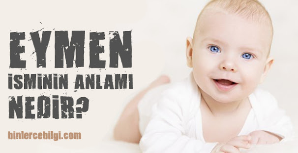 Eymen ne demek? Eymen isminin anlamı nedir? Eymen adı kuranda geçiyor mu? Eymen ismi hakkında kısa bilgiler. Eymen isminin anlamı hakkında merak edilenler.. Eymen ne demek? Eymen isminin anlamı nedir? Eymen adı kuranda geçiyor mu? Eymen ismi hakkında kısa bilgiler. Eymen isminin anlamı hakkında merak edilenler..