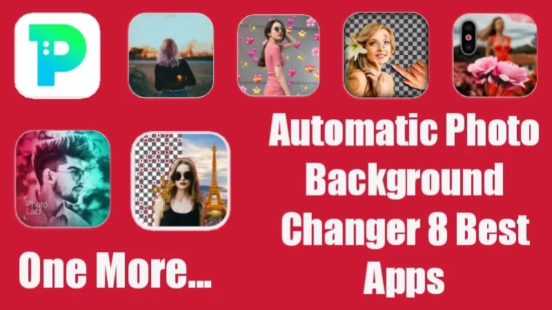 Automatic Photo Background Changer Online' 8 Best Apps