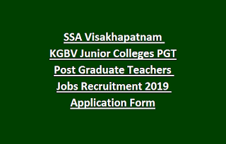 SSA Visakhapatnam KGBV Junior Colleges PGT Post Graduate Teachers Jobs Recruitment 2019 Application Form