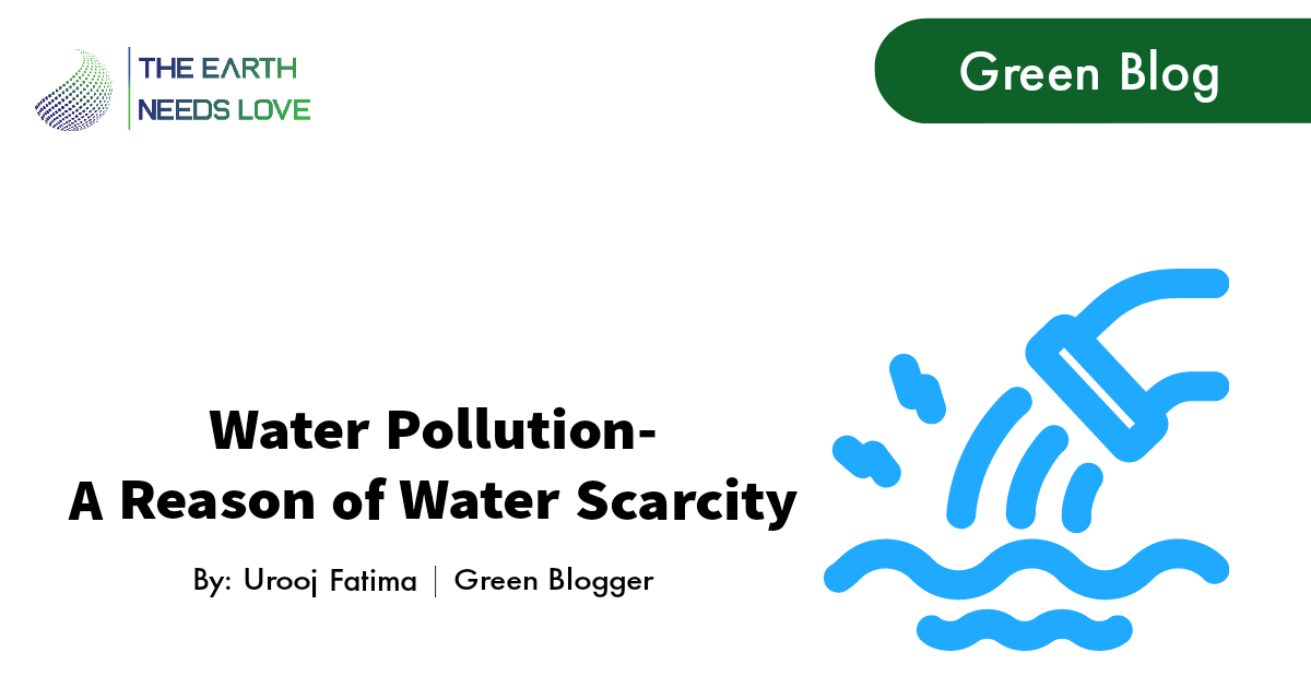 Water Pollution A Reason of Water Scarcity