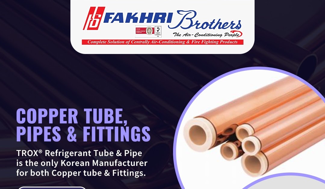 TROX COPPER TUBES, PIPES AND FITTINGS Air Conditioning solutions