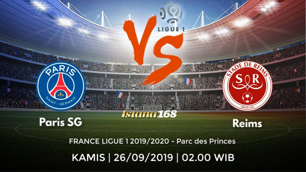 Prediksi Paris SG vs Reims 26 September 2019