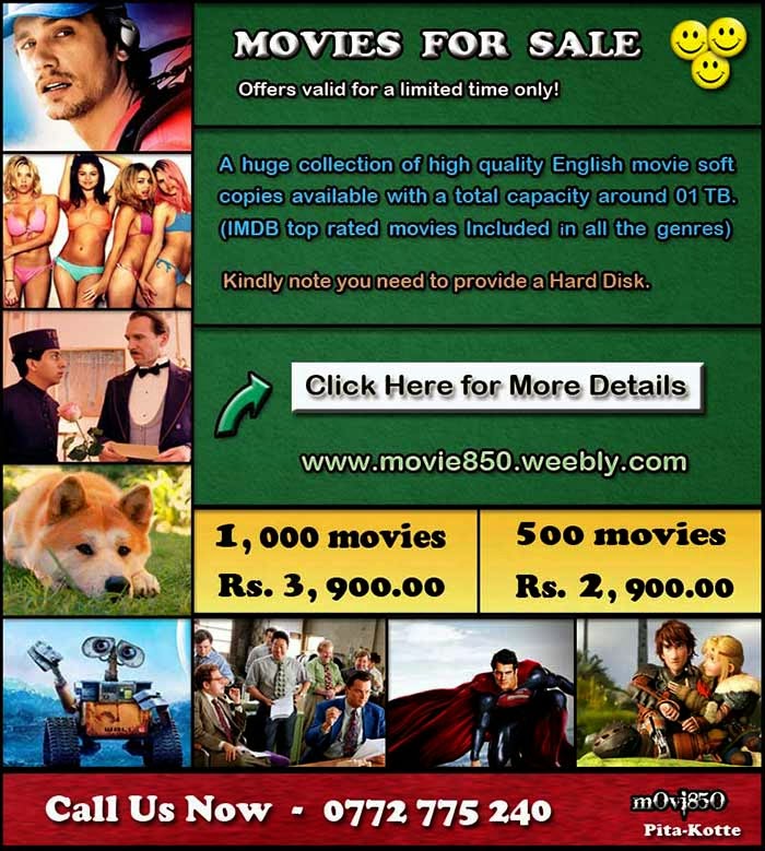 We have the best English movie collection available in the country with more than 1,000 movie soft copies with a total capacity around 01TB. All with superb video quality. There are no cam copies or any bad copies. Mainly 720p Blu-Ray Rips & a few DVD Rips. IMDB highest rated blockbuster movies Included in all the genres.  This surely is the best movie collection available in town with really great movies. We know you would thoroughly enjoy this wonderful collection for a very long time.