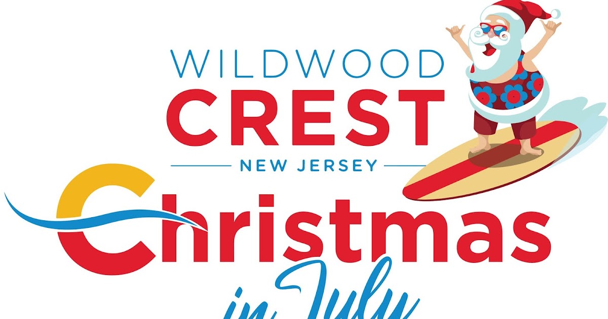 Wildwood 365 Wildwood Crest Christmas in July Festival & Boat Parade