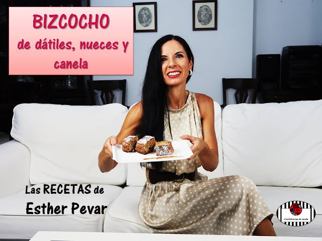 BIZCOCHO de DÁTILES, NUECES Y CANELA con ALMÍBAR. Las RECETAS de Esther Pevar