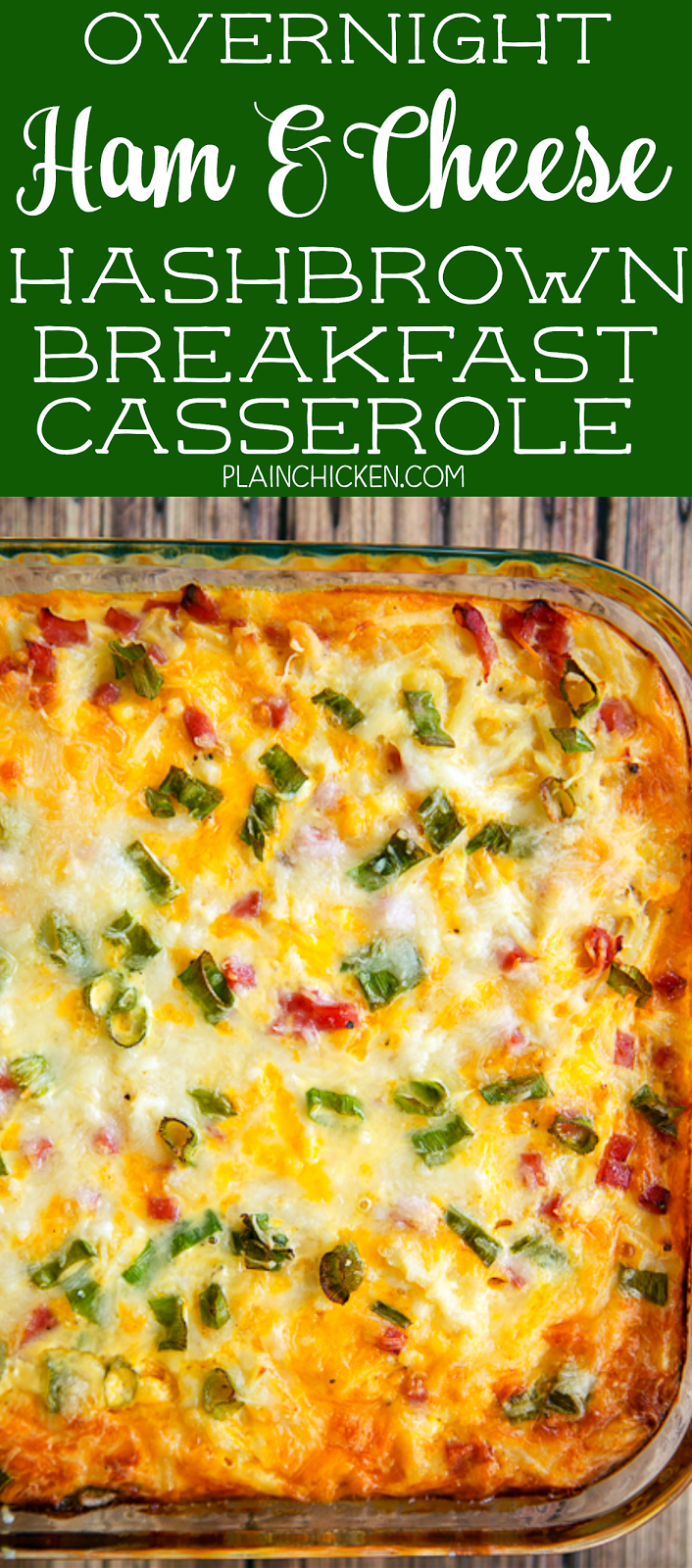 Overnight Ham and Cheese Hashbrown Breakfast Casserole Plain Chicken®