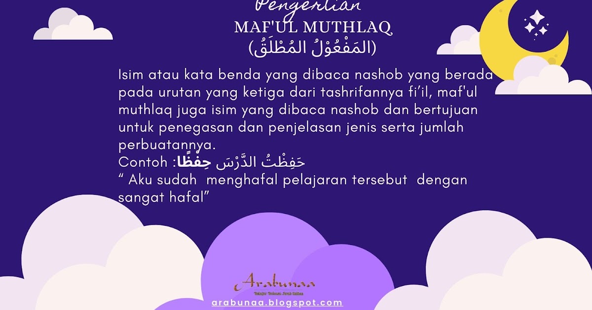 Pengertian Maful Muthlaq الم ف ع و ل الم ط ل ق Dalam Ilmu Nahwu Arabunaa Belajar Bahasa Arab Online
