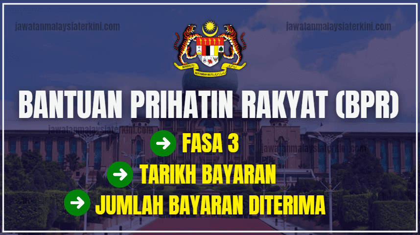 Bpr fasa 3 bujang 2021