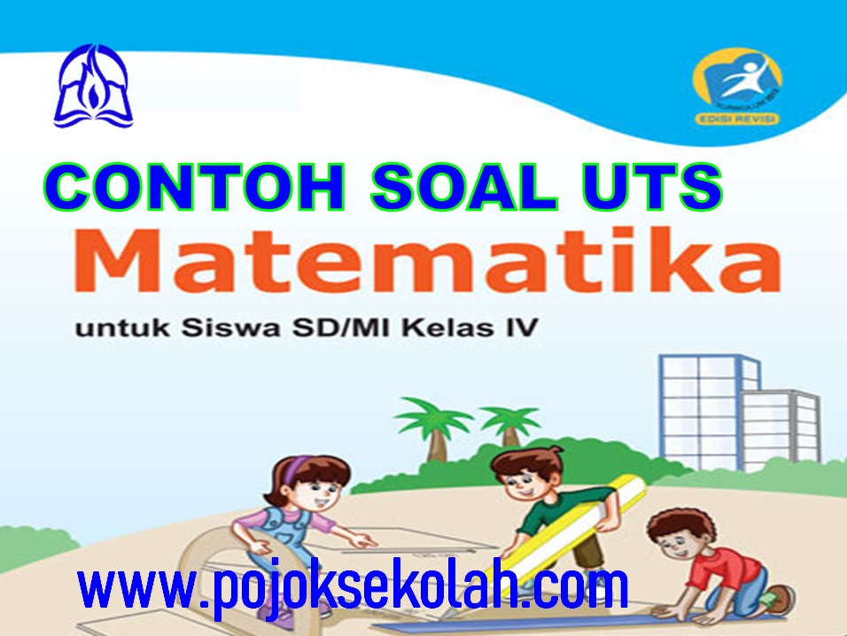 Soal PTS Genap Matematika Kelas 4