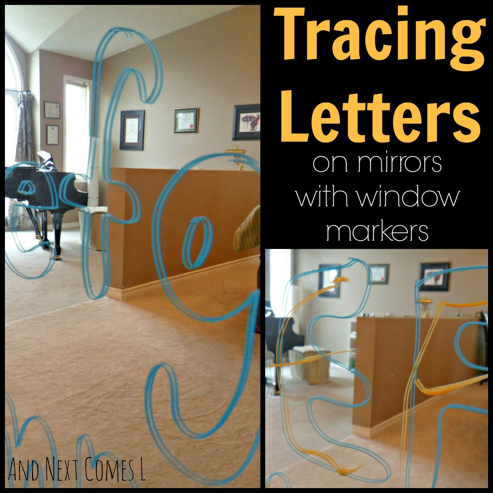 Tracing Letters on Mirrors with Window Markers And Next Comes L