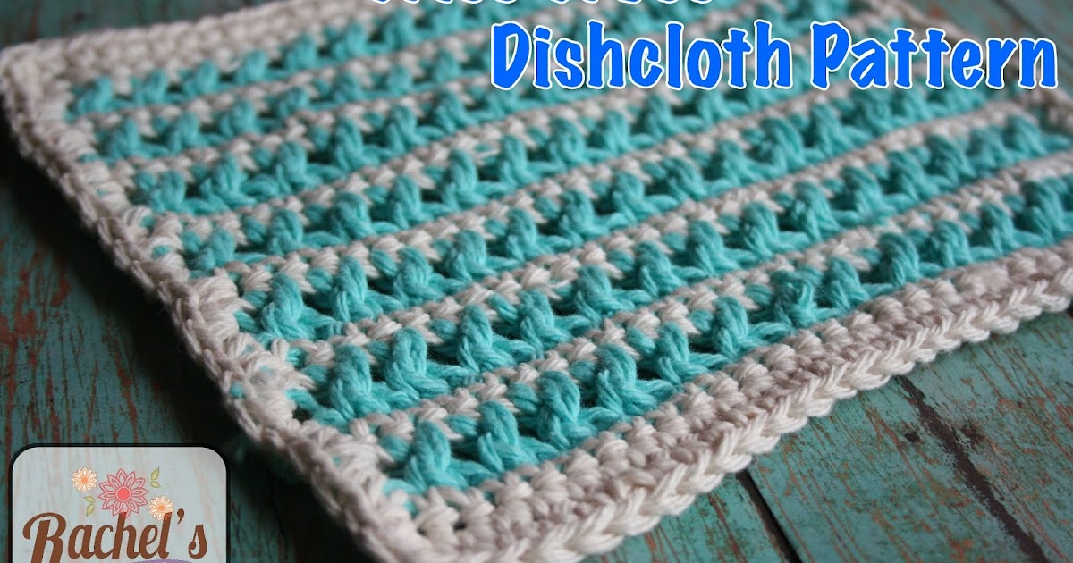 Rachel's Lovely Stitches Criss Cross Dishcloth Free Crochet Pattern