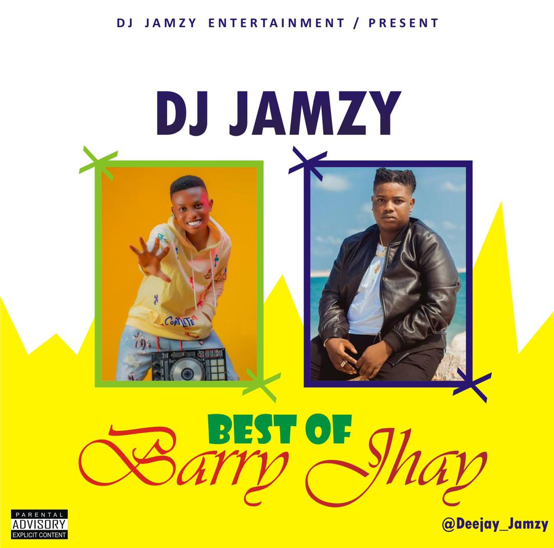[DJ MIX] Dj Jamzy Best Of Barry Jhay Mixtape 2021 AbegNaijaMusic