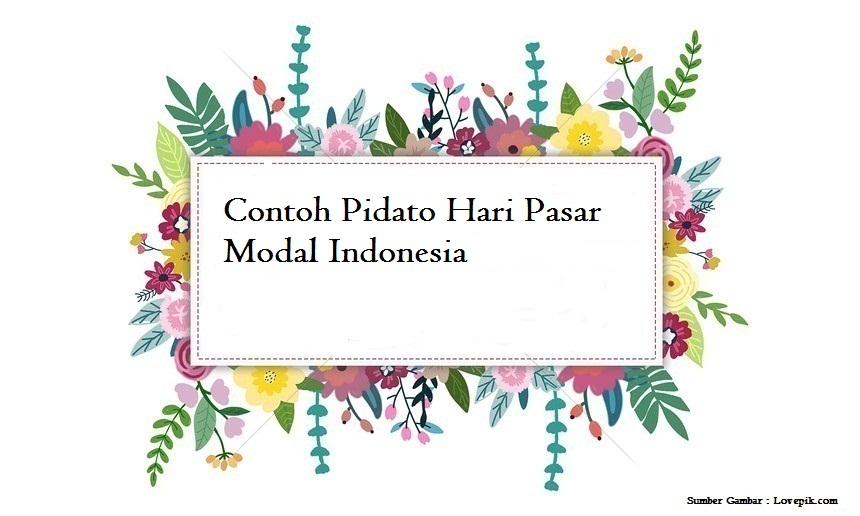 Contoh Pidato Hari Pasar Modal Indonesia Jago Berpidato Apa Yang Kamu Cari Ada Disini