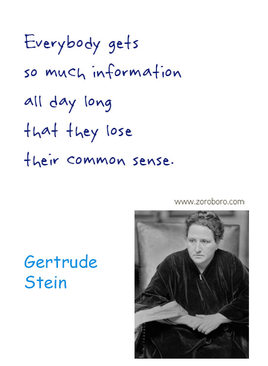 Gertrude Stein Quotes. Genius Quotes, Gertrude Stein Humor Quotes, Knowledge Quotes, Gertrude Stein Wisdom Quotes, Gertrude Stein Books Quotes, Reading Quotes. Gertrude Stein